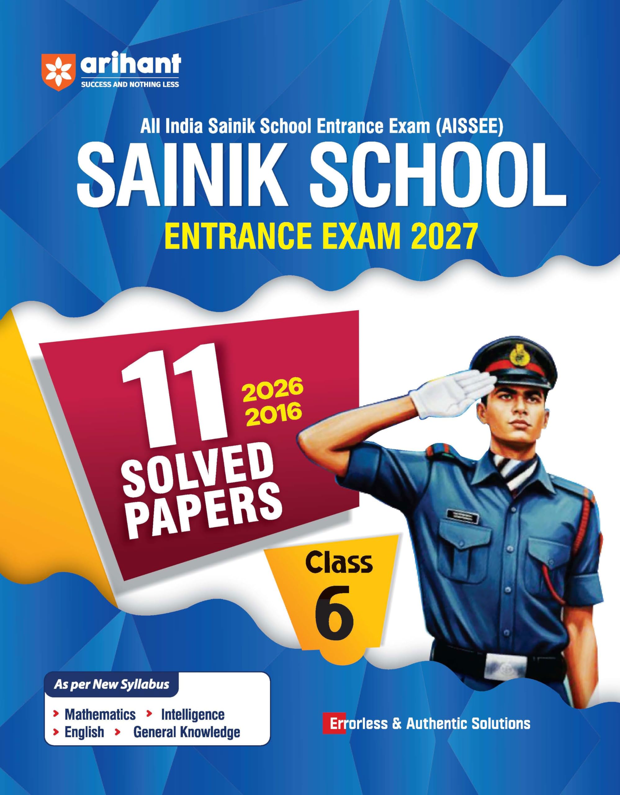 Arihant AISSEE Sainik School Class 6 Entrance Exam 2027 | 11 Solved Papers (2026 2016) | Errorless & Authentic Solutions