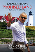 Barack Obamas Promised Land: Deplorables Need Not Apply
