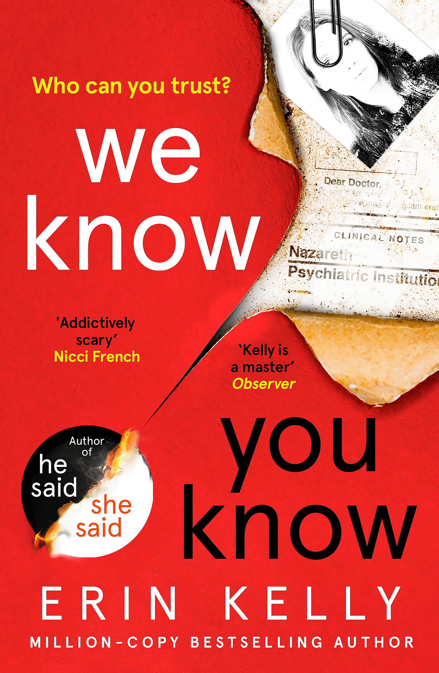 We Know You Know: The Addictive New Thriller From The Author Of He Said/She Said And Richard & Judy Book Club Pick
