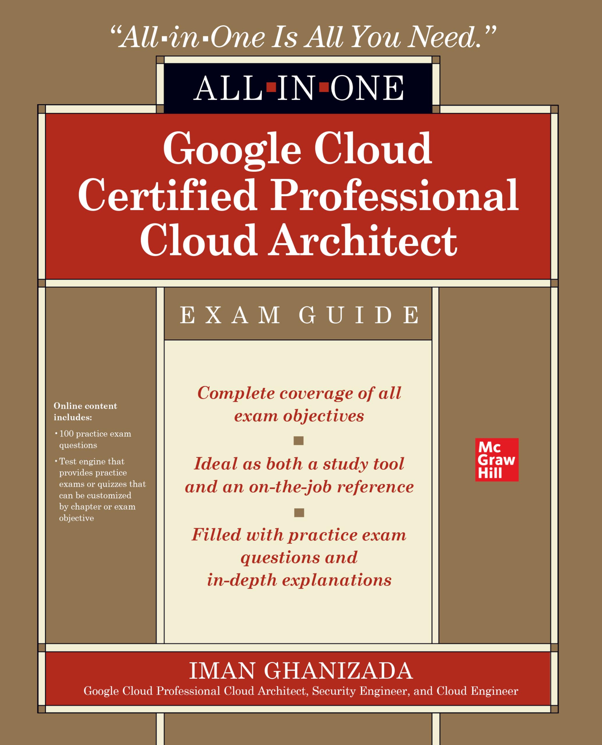 Google Cloud Certified Professional Cloud Architect AllinOne Exam Guide