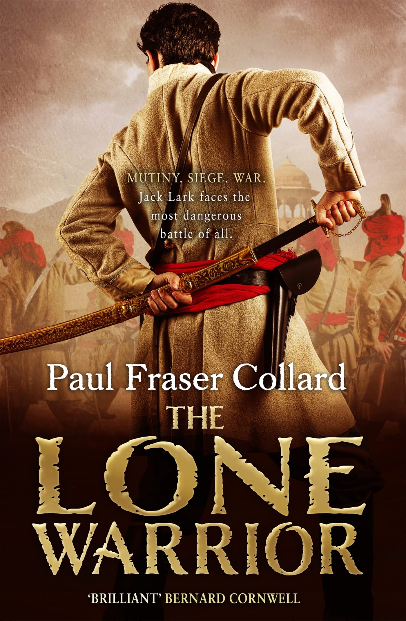 The Lone Warrior: Indian Rebellion, 1857