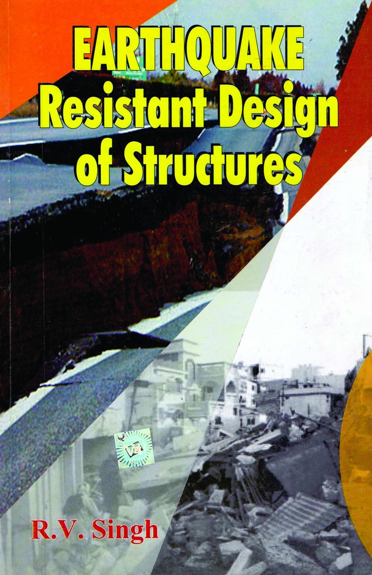 Earthquake Resistant Design Of Structures 1st