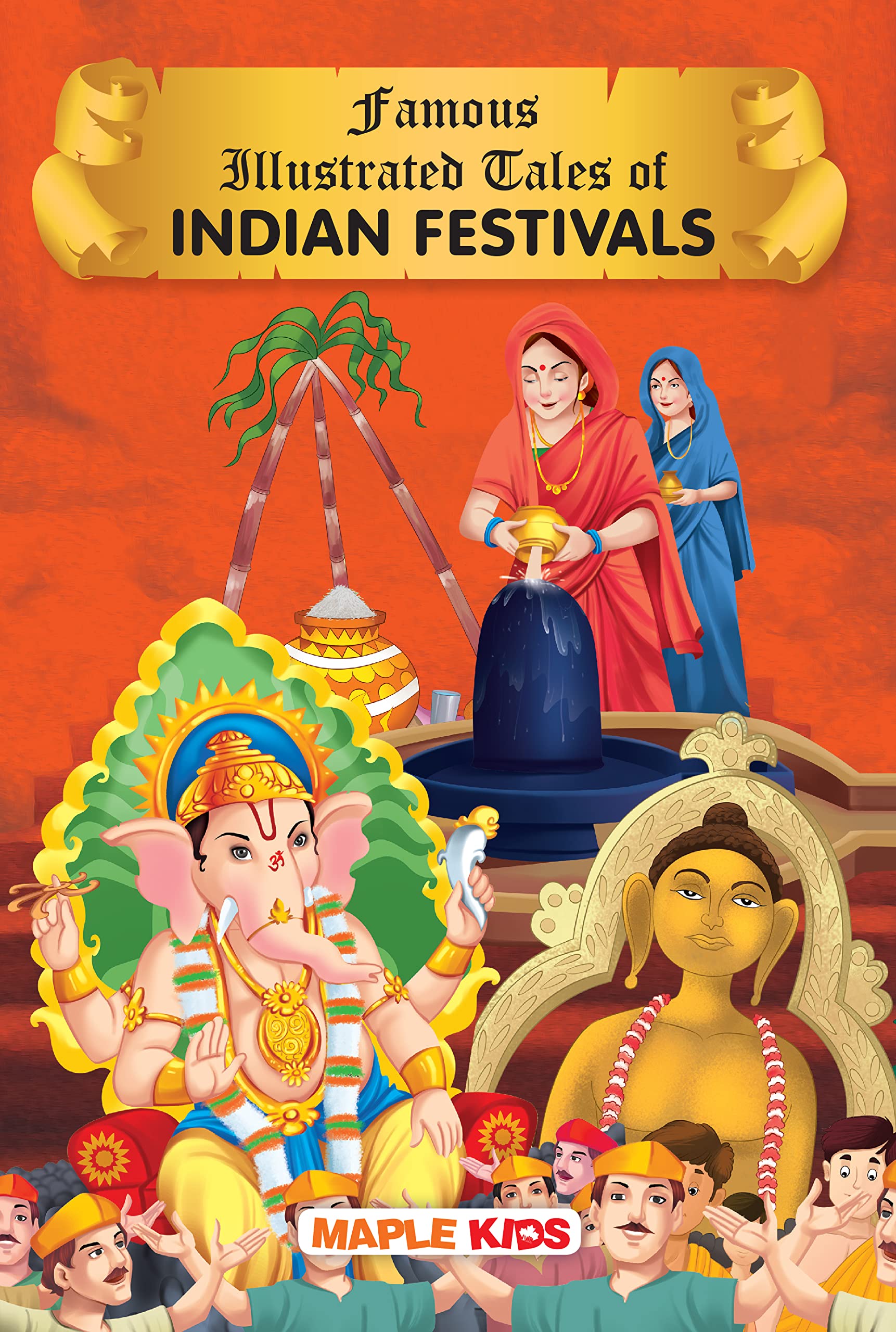Indian Festivals (Illustrated)  Story Book for Kids  Diwali, Ram Navami, Mahashivratri, etc  Bedtime Stories  6 Years to 10 
