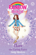 RAINBOW MAGIC: THE FRIENDSHIP FAIRIES: 4: CLARE THE CARING FAIRY