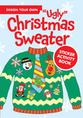 Design Your Own Ugly Christmas Sweater Sticker Activity Book: With The NeverBeforeSeen Story BeadyS Pillow