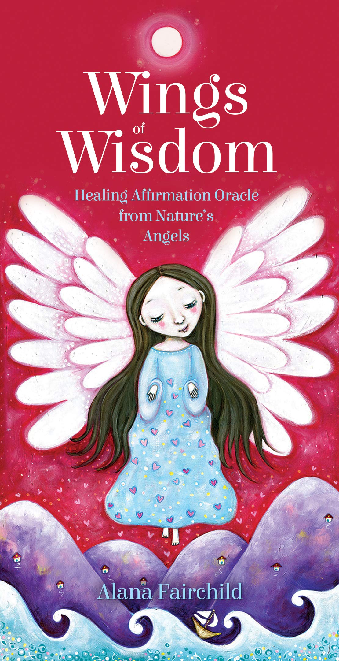 Wings Of Wisdom: Healing Affirmation Oracle From NatureS Angels
