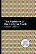 The Perfume Of The Lady In Black (Mint Editions)