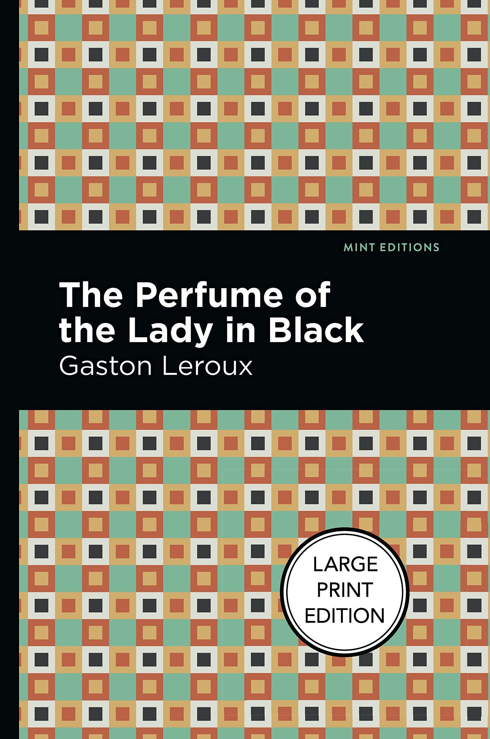 The Perfume Of The Lady In Black (Mint Editions)