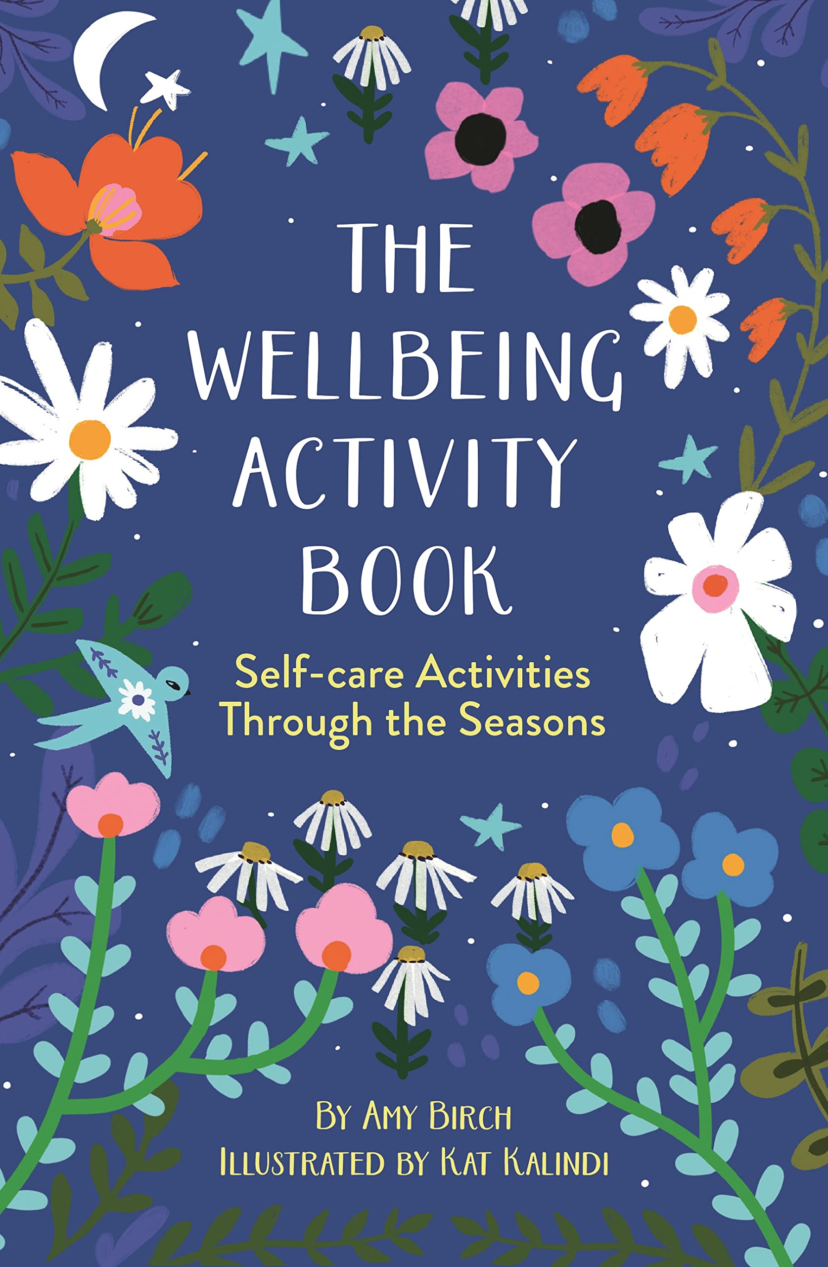 THE WELLBEING ACTIVITY BOOK: SELFCARE ACTIVITIES THROUGH THE SEASONS