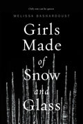 Girls Made Of Snow And Glass