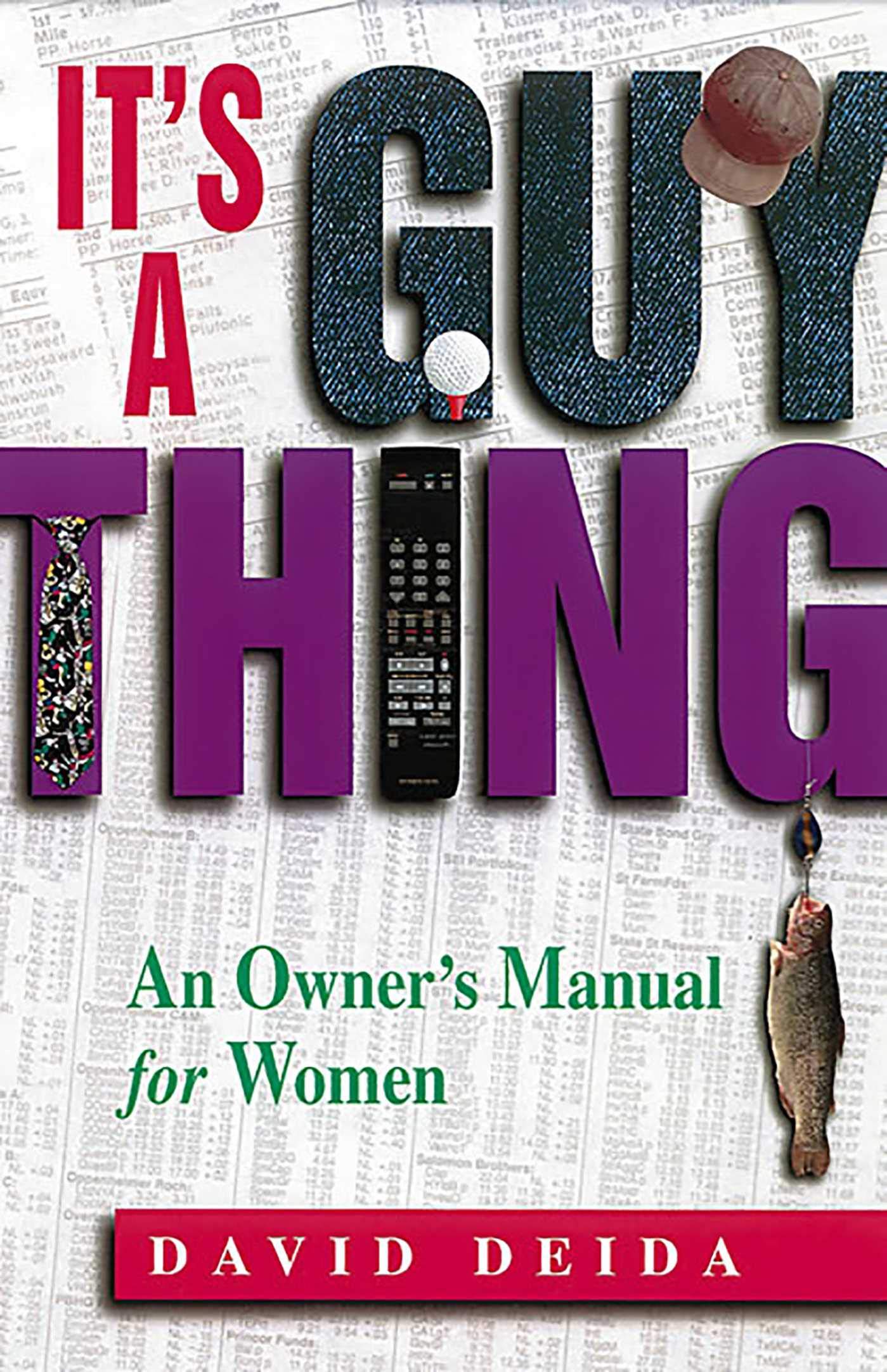 Its A Guy Thing: A Owners Manual for Women