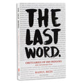 The Last Word: Obituaries of 100 Indians