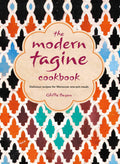 The Modern Tagine Cookbook: Delicious recipes for Moroccan onepot meals