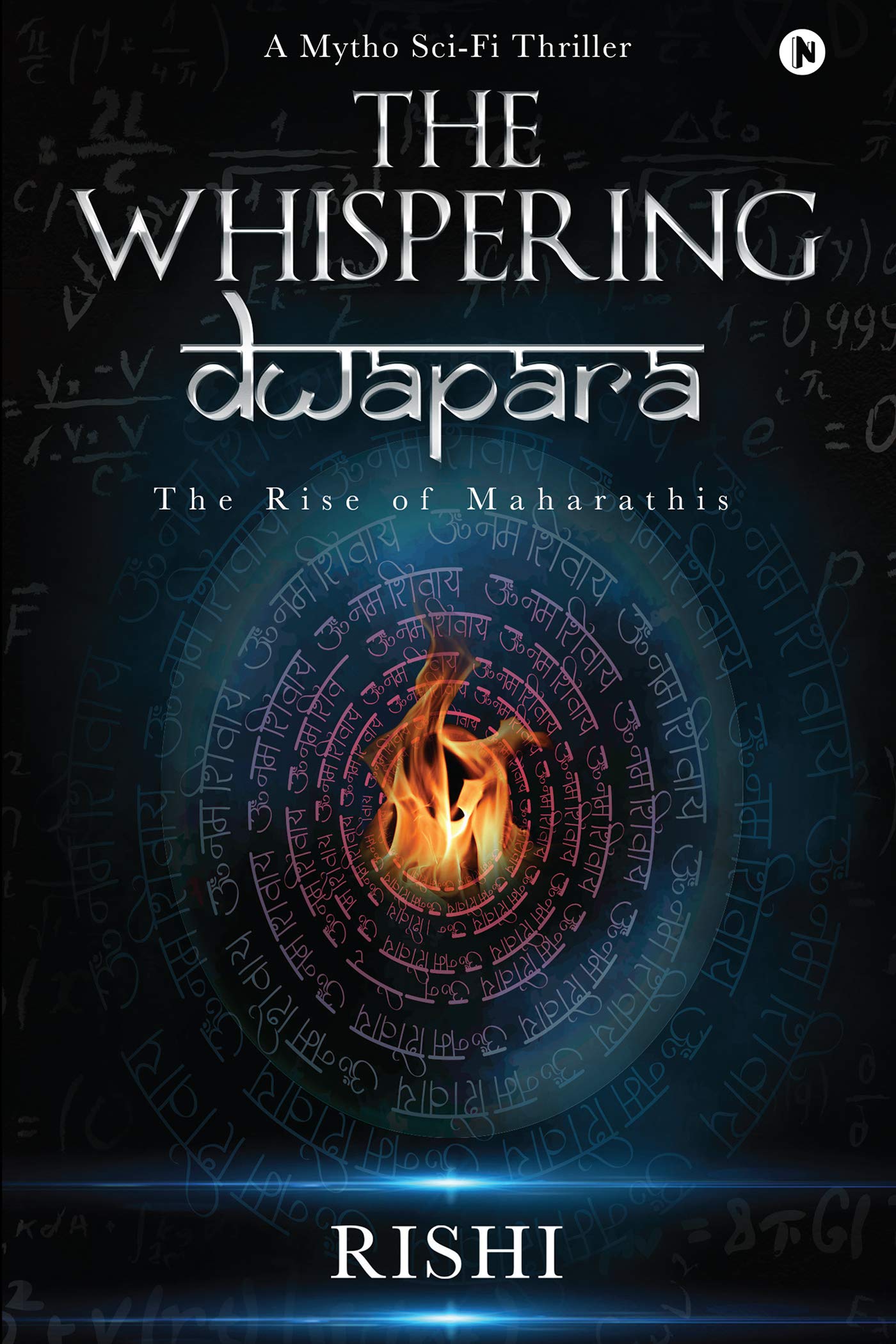 The Whispering Dwapara : The Rise Of Maharathis
