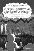 The Woke Salaryman Crash Course on Capitalism & Money: Lessons from the Worlds Most Expensive City