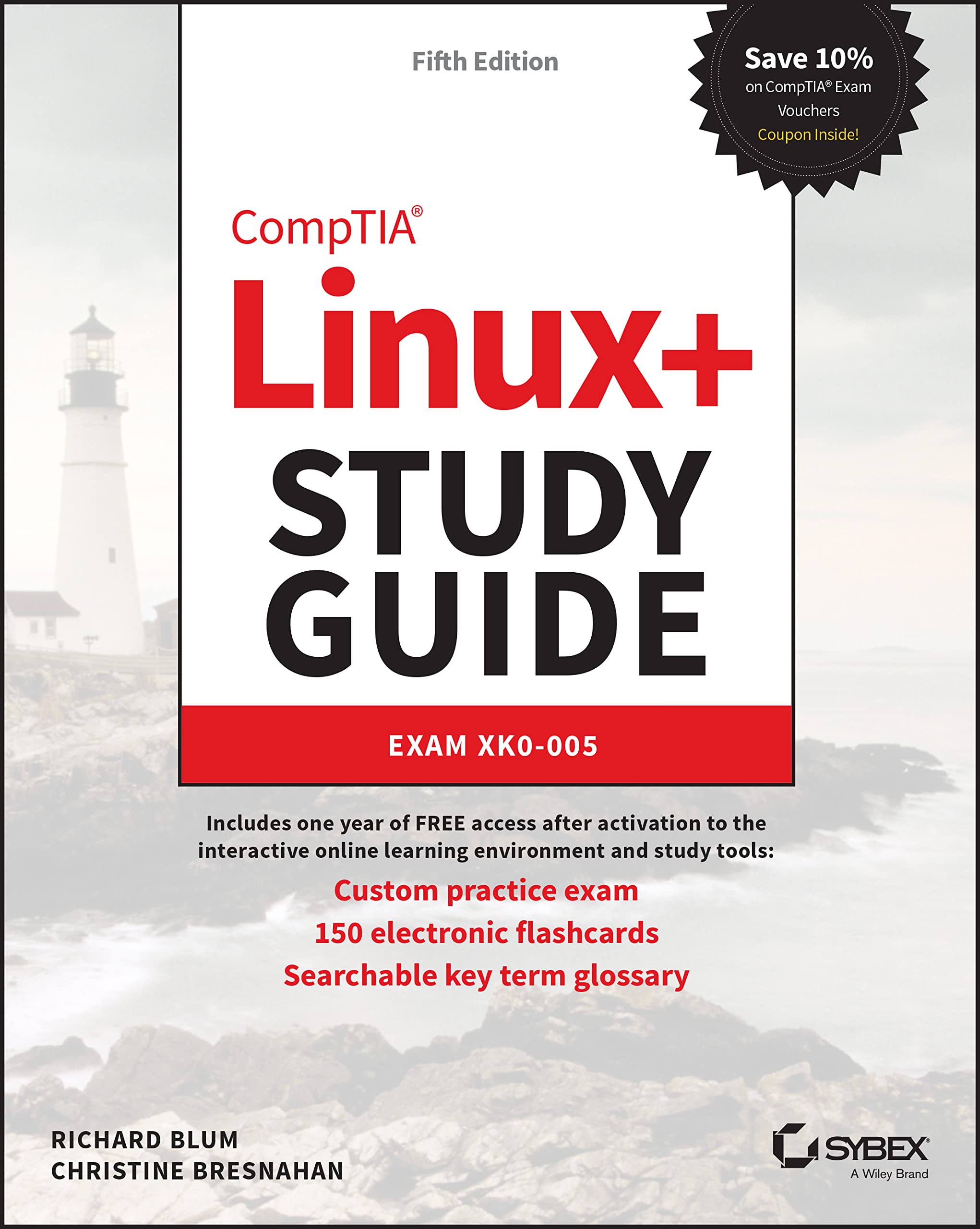 CompTIA Linux+ Study Guide: Exam XK0005 (Sybex Study Guide)