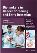 BIOMARKERS IN CANCER SCREENING AND EARLY DETECTION (HB 2017)