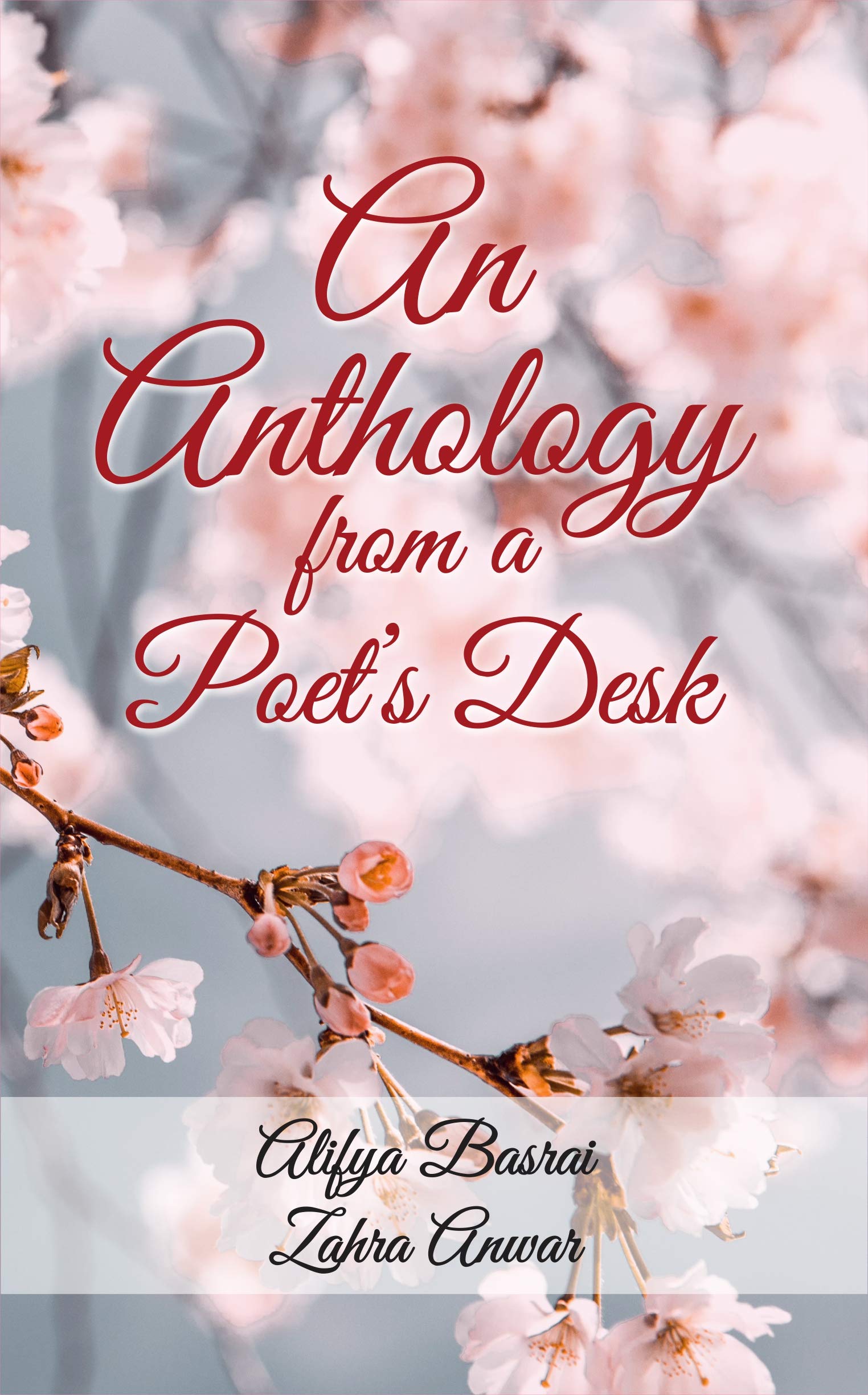 An Anthology from a Poets Desk mother and daughters treasure of poems