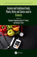 ANCIENT AND TRADITIONAL FOODS PLANTS HERBS AND SPICES USED IN DIABETES (PB 2025) (Ancient and Traditional Foods, Herbs, and Spic