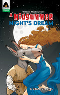 A Midsummer Nights Dream: A Graphic Novel (Campfire Classic)