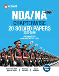 Arihant UPSC NDA/NA 2026 Chapterwise 20 Solved Papers (20252016) | Mathematics & General Ability Test (GAT) | Detailed Explanat