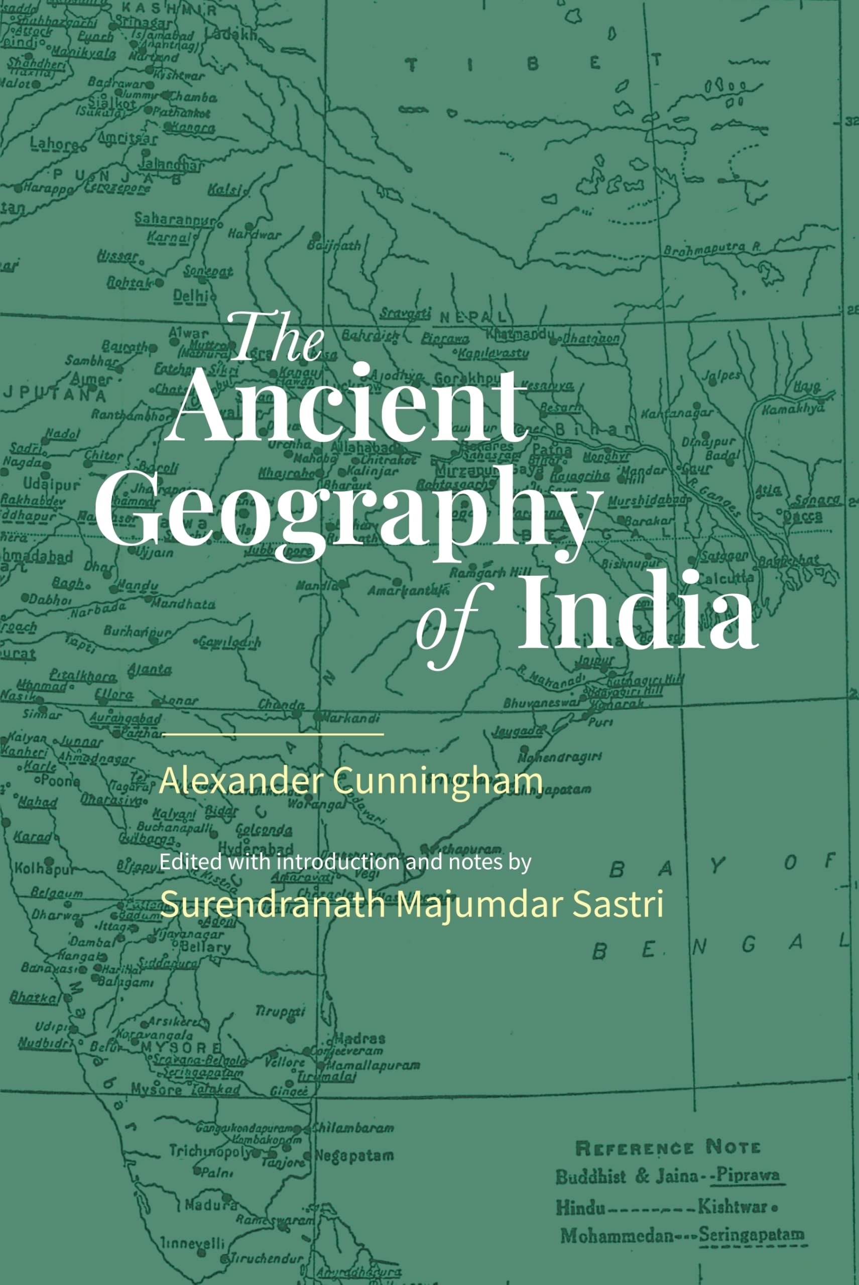 The Ancient Geography Of India | Alexander Cunningham | Including The Buddhist Period, Campaigns Of Alexander & Travels Of Hwen