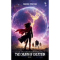 The Churn of Creation The Transcendence Saga ,Book 1