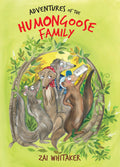 Adventures of the Humongoose Family