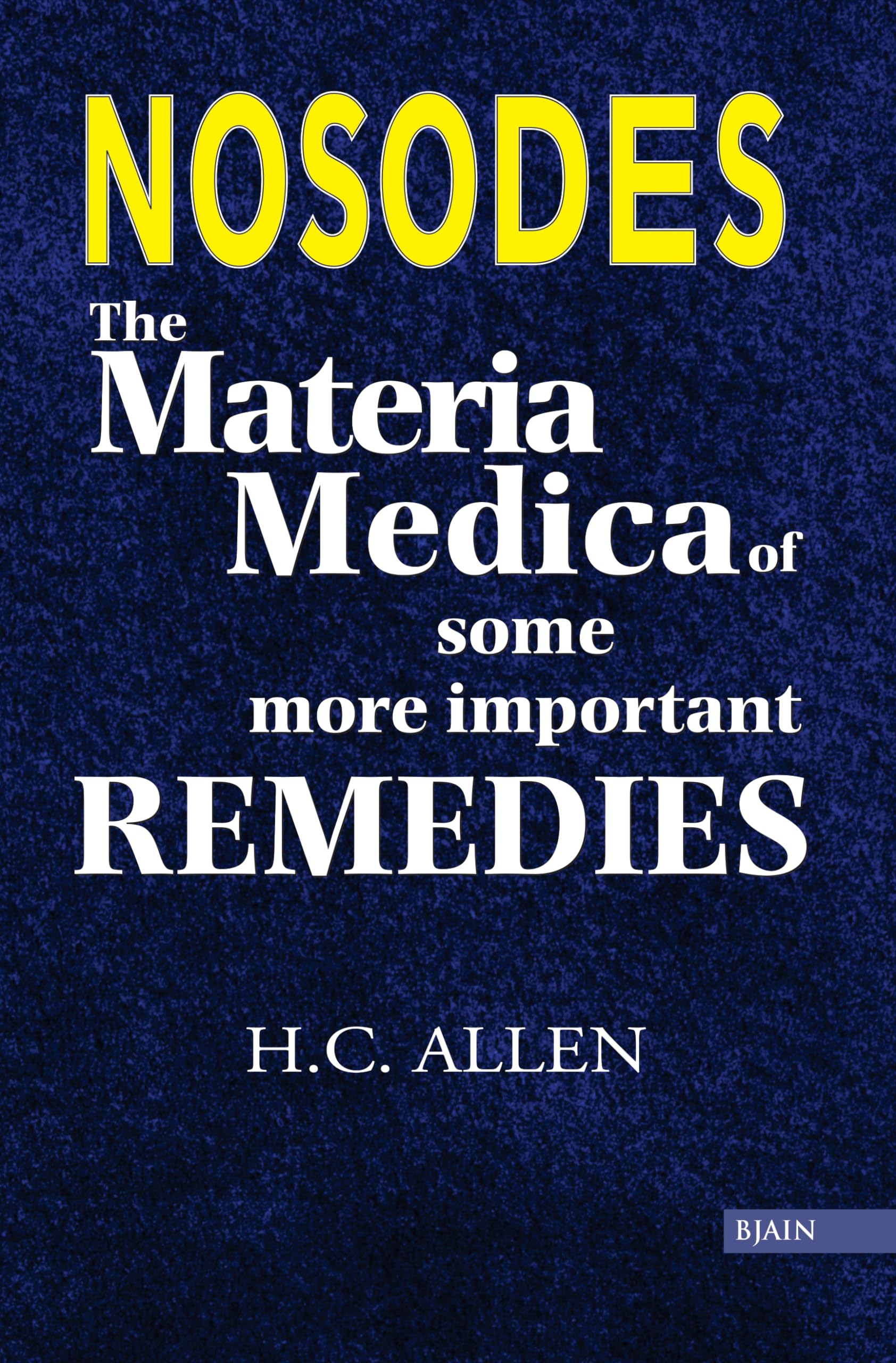 Nosodes  The Materia Medica of Some More Important Remedies