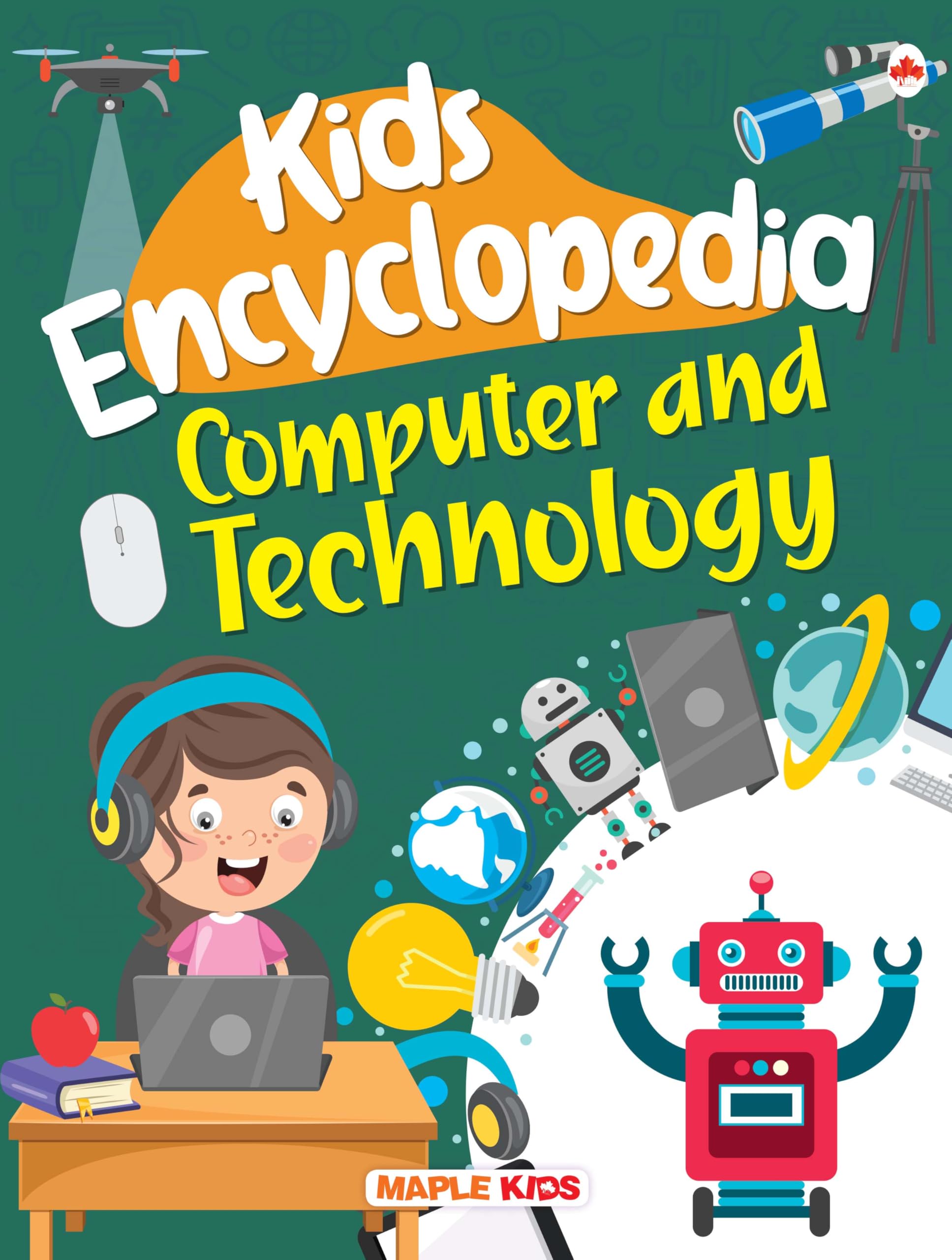 Kids Encyclopedia  Computer and Technology  Knowledge Book for Kids  Age 6+  CSS and Web Design, Cryptocurrency Mining, Clou
