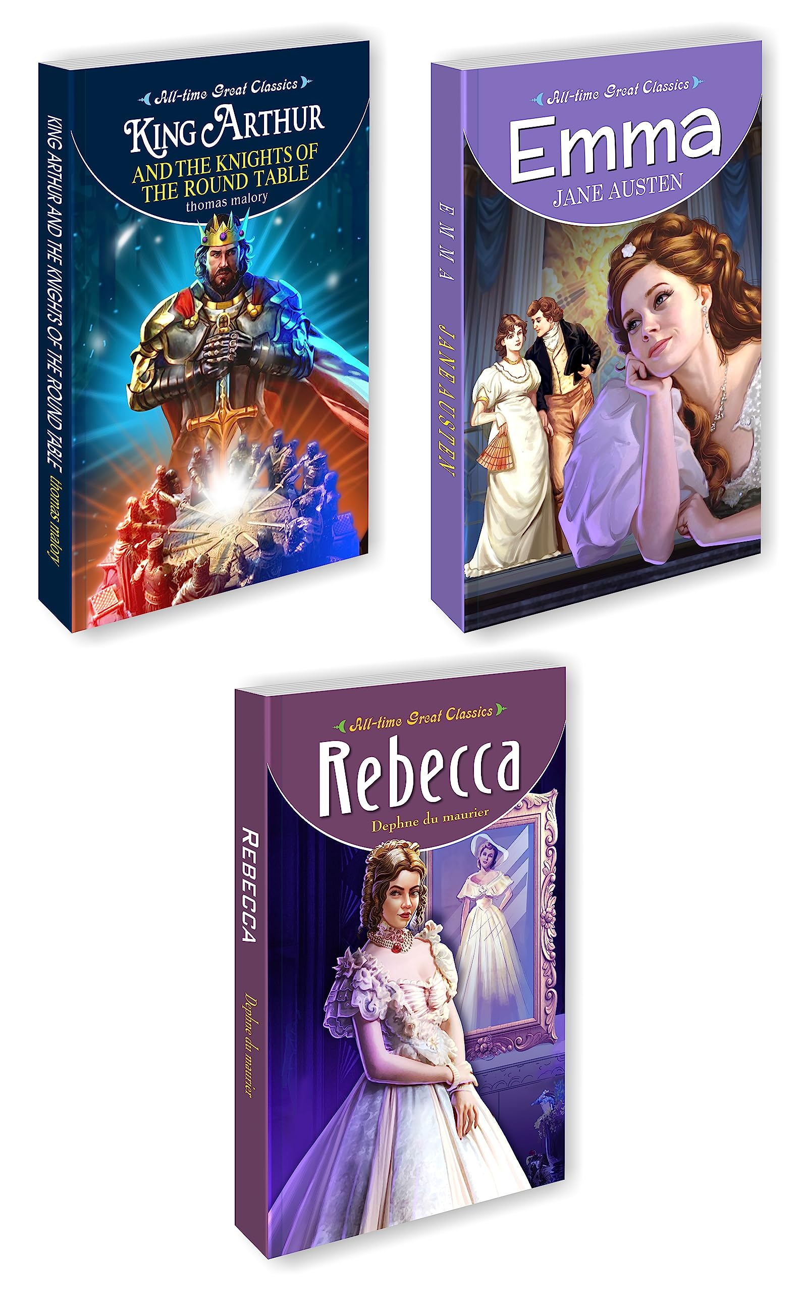 3 All Time Great Classics (King Arthur And The Knights Of The Round Table, Emma, Rebecca)