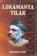 Lokamanya Tilak Father Of The Indian Freedom Struggle