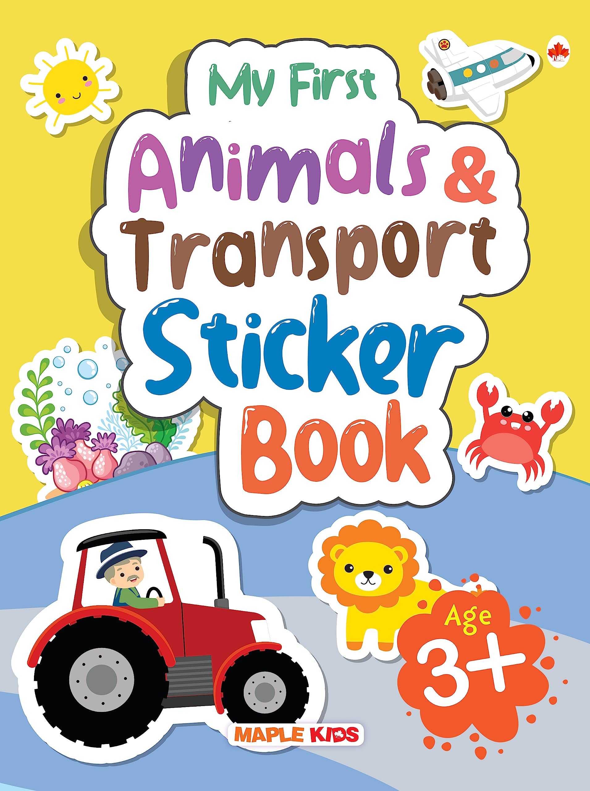 My First Sticker Book  Animals and Transport  Activity Book for Kids with 100+ stickers  Age 3+