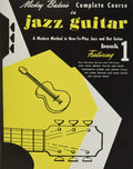 Mickey Bakers Complete Course in Jazz Guitar: Book 1 (Ashley Publications)