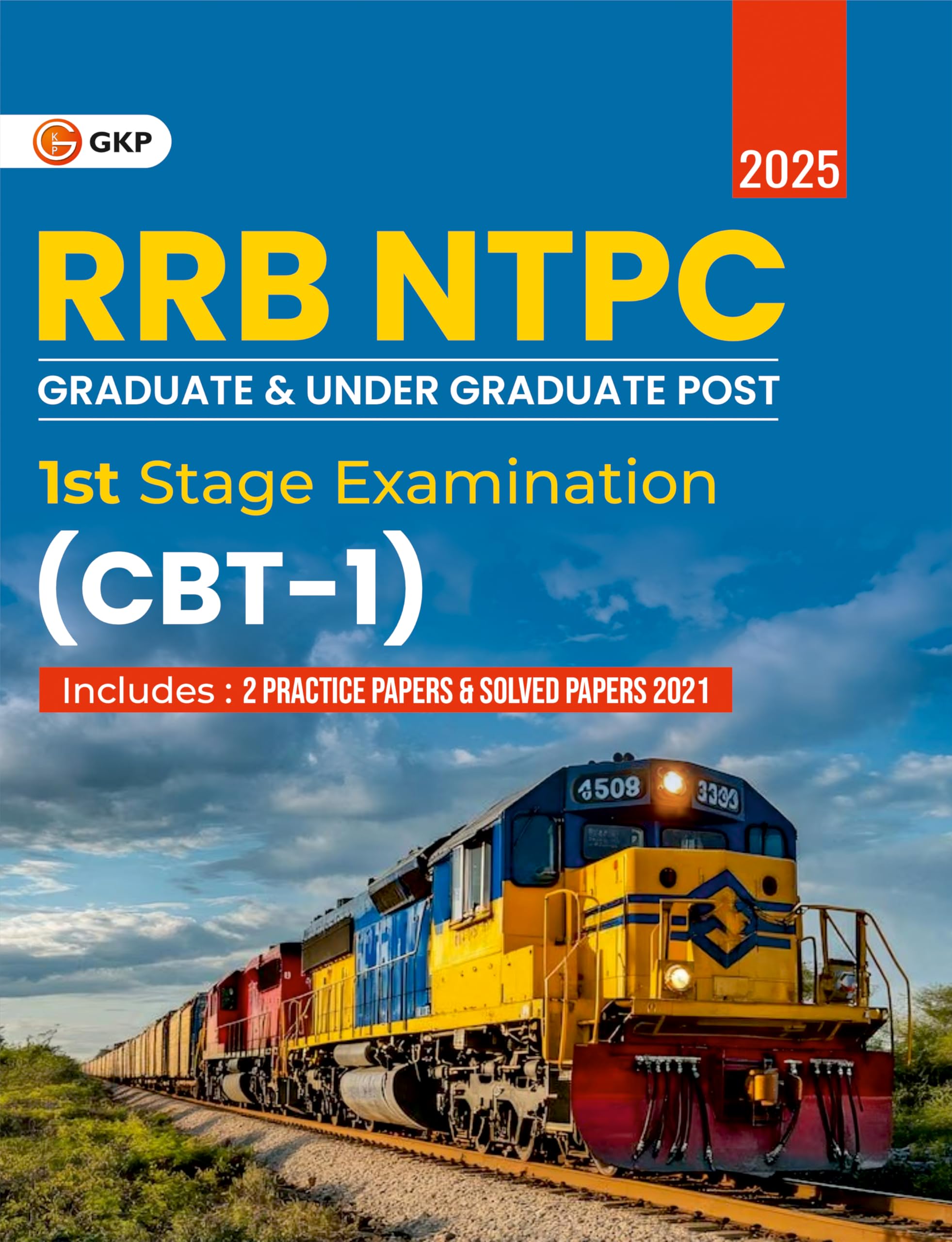 GKP RRB NTPC 2025 : Study Guide for Graduate & Under Graduate Posts  Stage 1 Exam(CBTI)