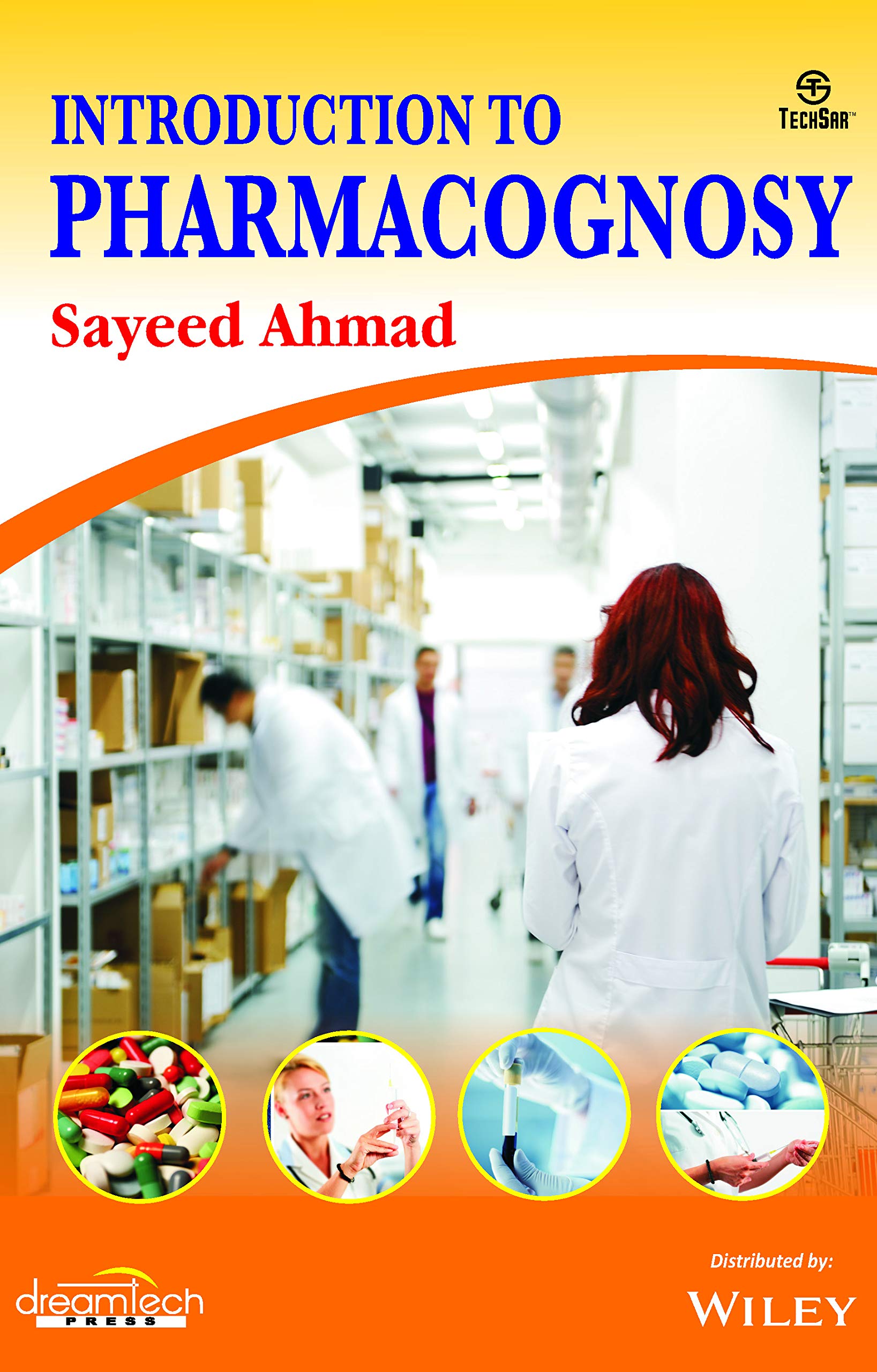 Introduction To Pharmacognosy | E
