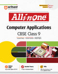 Arihant All in One Computer Applications Class 9 for CBSE Exams 202526 | Revised Edition as per latest syllabus | CBQs, Focused