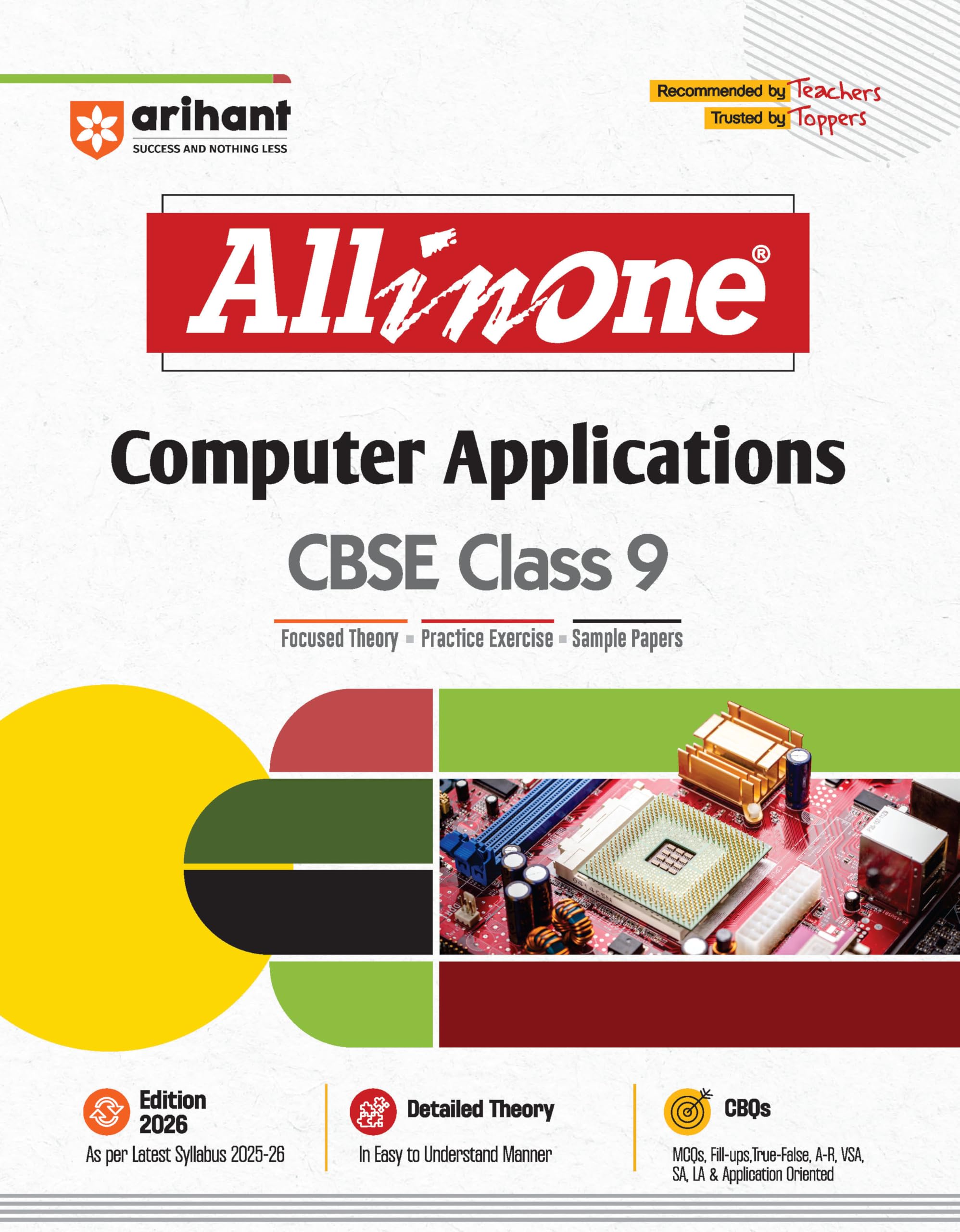 Arihant All in One Computer Applications Class 9 for CBSE Exams 202526 | Revised Edition as per latest syllabus | CBQs, Focused