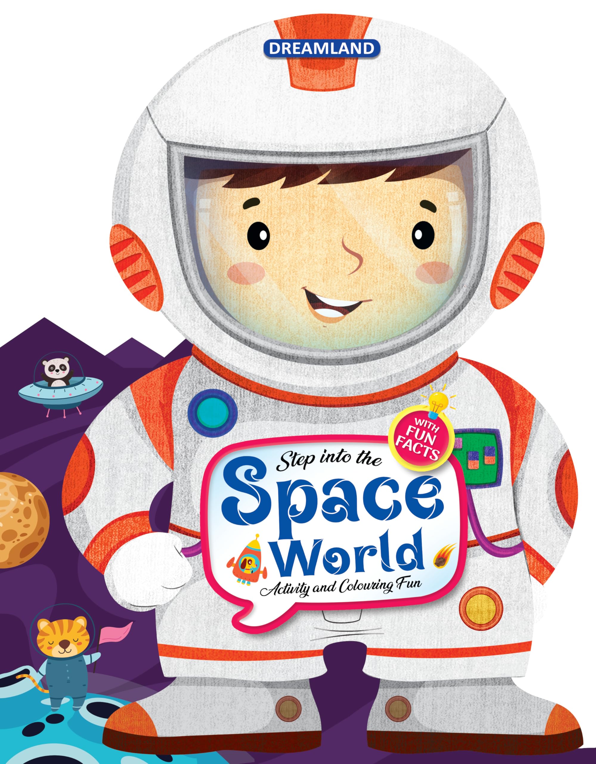 Step into the Space World | Activity & Colouring Fun Book for Kids Ages 4+ | Space Exploration, Colouring Pages, BrainTeasing A