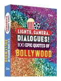Lights, Camera, Dialogue! 100 Epic Quotes of Bollywood: Famous Dialogues from Hindi Movies | Lines from Classic to Modern Cinema
