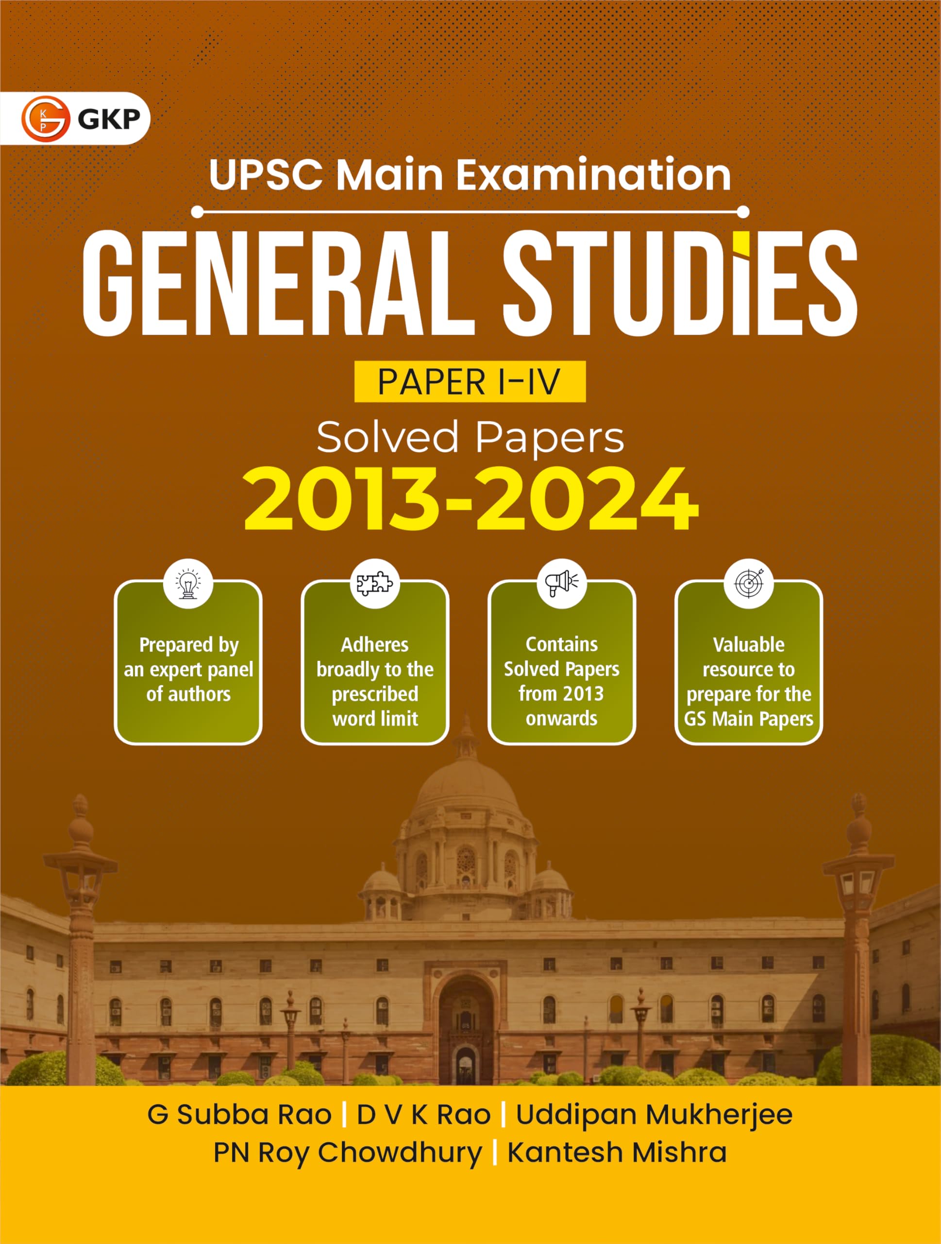 GKP UPSC GS Mains 2025 : General Studies Paper IIV  Solved Papers 20132024 for Civil Services Examination