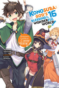 Konosuba: Gods Blessing on This Wonderful World!, Vol. 16 (light novel) (Konosuba (light novel), 16)