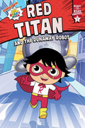 Red Titan and the Runaway Robot: ReadytoRead Graphics Level 1 (Ryans World)