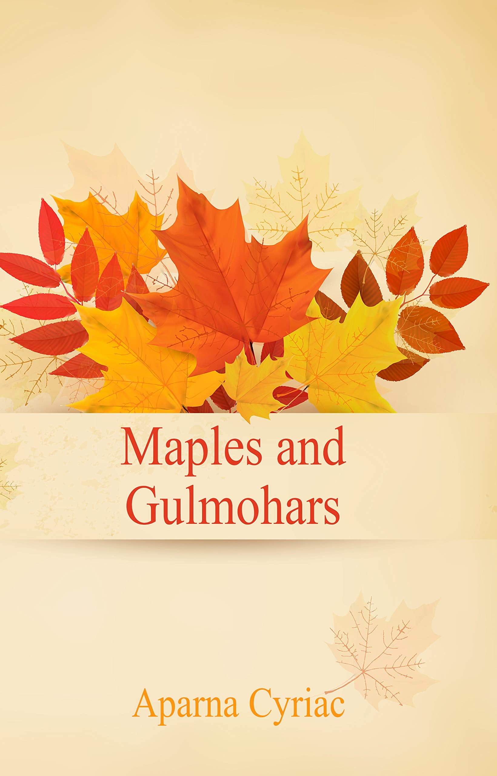 Maples and Gulmohars