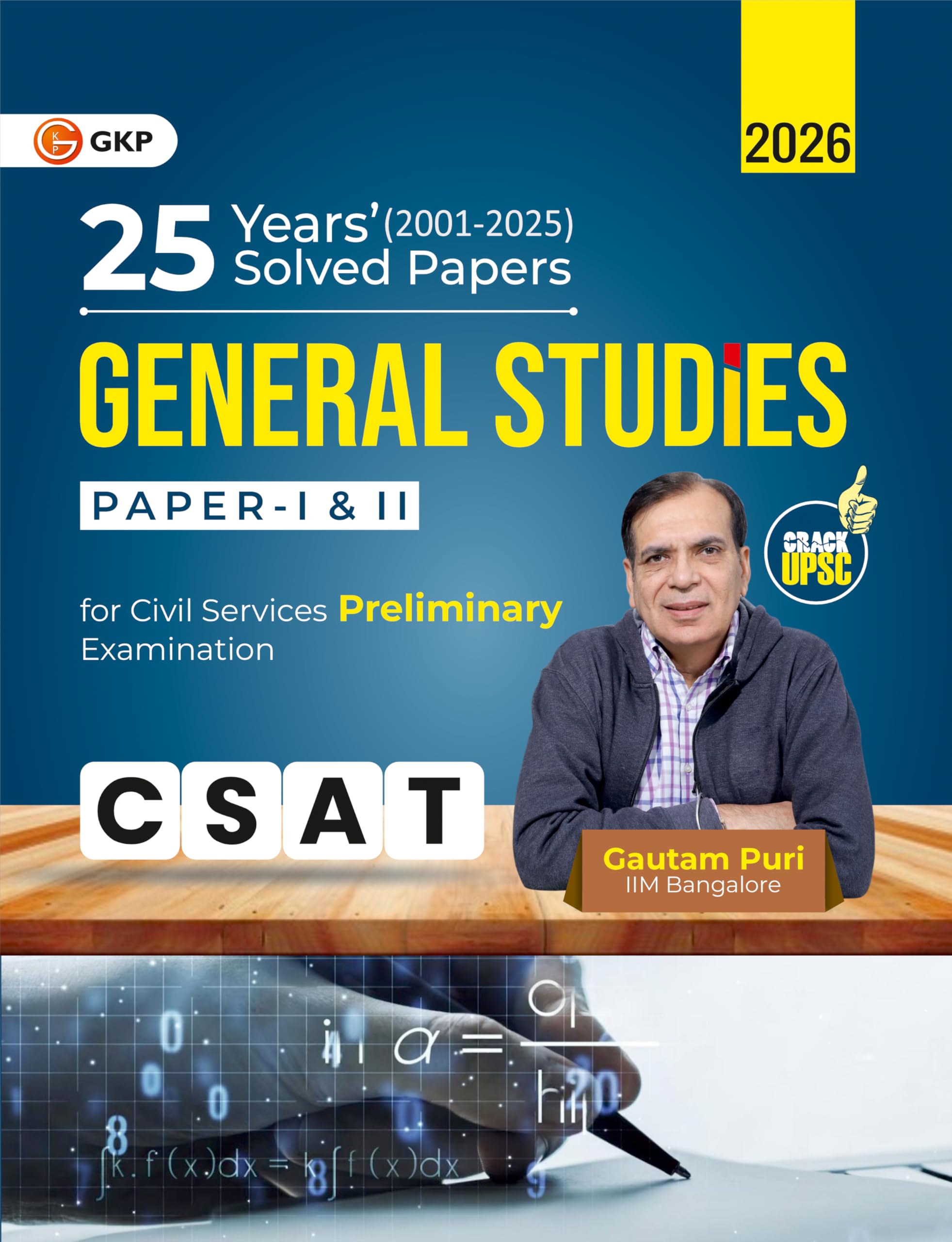 GKP UPSC 2026 : General Studies Paper I & II  25 Years Solved Papers 2001  2025