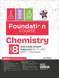 Foundation Course In Chemistry Class 8 With Case Study Approach For Iit Jee/ Neet/ Olympiad  6Th Edition