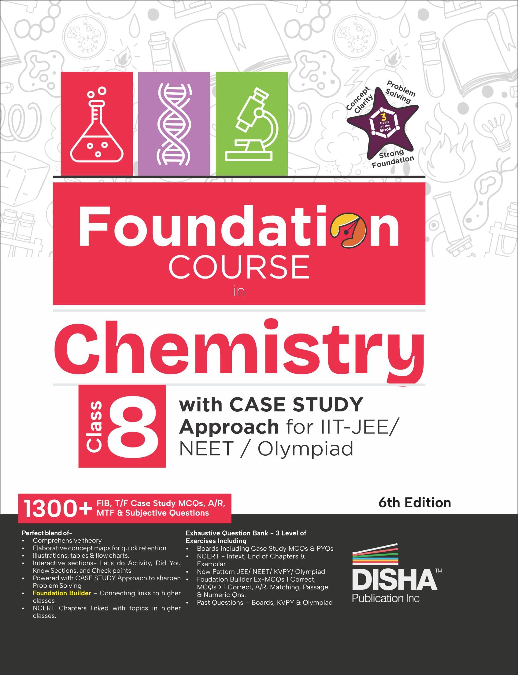 Foundation Course In Chemistry Class 8 With Case Study Approach For Iit Jee/ Neet/ Olympiad  6Th Edition