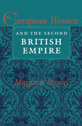 European Women and the Second British Empire