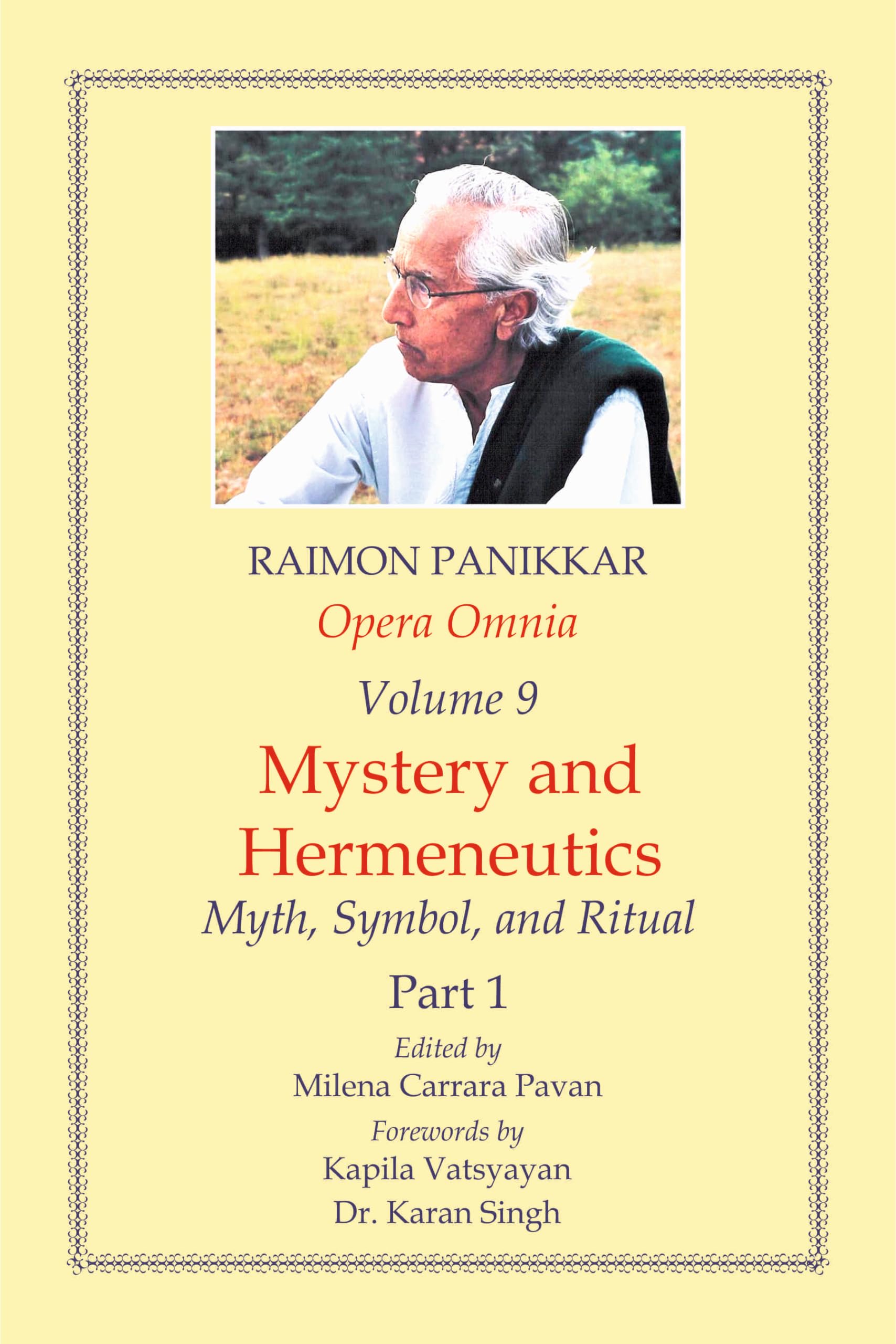 Opera Omnia: Mystery And Hermeneutics