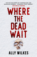 Titan Books Where the Dead Wait.